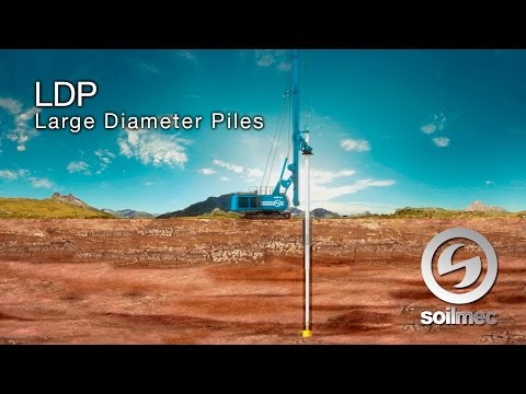 Large Diameter Piles Technology
